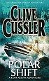 Polar shift de Clive Cussler