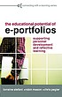 The educational potential of e-portfolios : supporting... de Lorraine Stefani