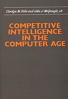 Competitive intelligence in the computer age