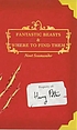 Fantastic beasts and where to find them por Joanne K Rowling