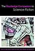 The Routledge companion to science fiction de  Mark Bould 