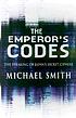 The emperor's codes : the breaking of Japan's secret ciphers