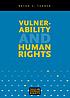 Vulnerability and human rights por Bryan S Turner