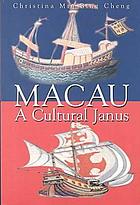 Macau : a Cultural Janus