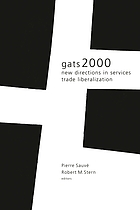 GATS 2000 : new directions in services trade liberalization