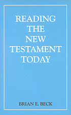 Reading the New Testament today : an introduction to New Testament study