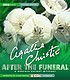 After the funeral 著者： Agatha Christie