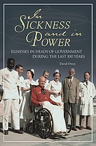 In sickness and in power : illness in heads of government during the last 100 years
