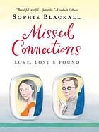 Missed connections : love, lost & found