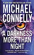 A darkness more than night von Michael Connelly
