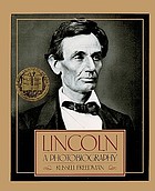 Lincoln : a photobiography