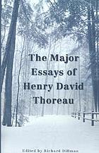 The major essays of Henry David Thoreau
