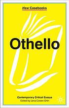 Othello : William Shakespeare ; [contemporary critical essays]