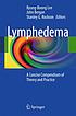 Lymphedema : a concise compendium of theory and... by Byung-Boong Lee