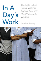 In a day's work: the fight to end sexual violence against America's most vulnerable workers