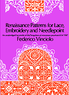 Renaissance patterns for lace and embroidery; an unabridged facsimile of the 'Singuliers et nouveaux pourtraicts' of 1587.