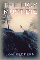 The boy must die