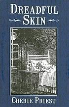 Dreadful skin