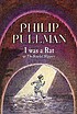 I was a rat! de Philip Pullman
