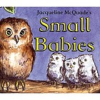 Small babies