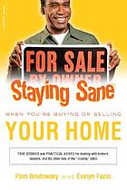 Staying sane when you're buying or selling your home