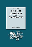 A Guide to Irish churches and graveyards