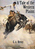 A tale of the western plains, or, Redskin and cowboy