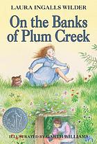 On The Banks of Plum Creek-PB : The Little House Years, Vol. #4