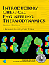 Introductory chemical engineering thermodynamics by  J  Richard Elliott 
