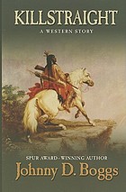 Killstraight : a western story