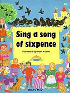 Sing a song of sixpence