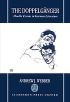 The Doppelgänger : double visions in German literature