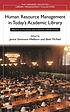 Human resource management in today's academic... 著者： Janice Simmons-Welburn
