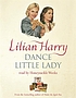 Dance little lady de Lilian Harry