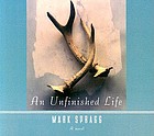 An unfinished life