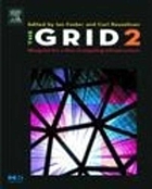 The grid : blueprint for a new computing infrastructure