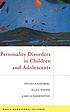 Personality disorders in children and adolescents