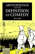 Aristophanes and the definition of comedy. von M  S Silk