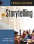 Crash course in storytelling von Kendall F Haven