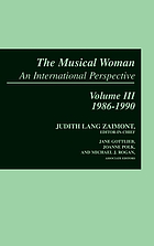 The musical woman : an international perspective. Volume III, 1986-1990