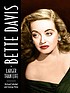 Bette Davis : larger than life