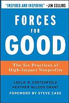 Forces for good : the six practices of high-impact nonprofits