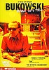Bukowski : born into this by Charles Bukowski