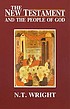 The New Testament and the people of God. de Nicholas Thomas Wright