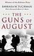 The guns of August door Barbara W Tuchman