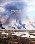 Baghdad : truth lies within de  Bruno Stevens 