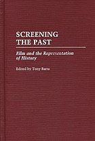 Screening the past : film and the representation of history