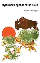 Myths and legends of the Sioux