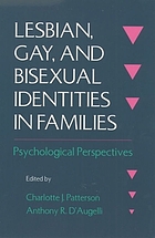 Lesbian, gay, and bisexual identities in families : psychological perspectives