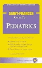 Saint-Frances guide to pediatrics